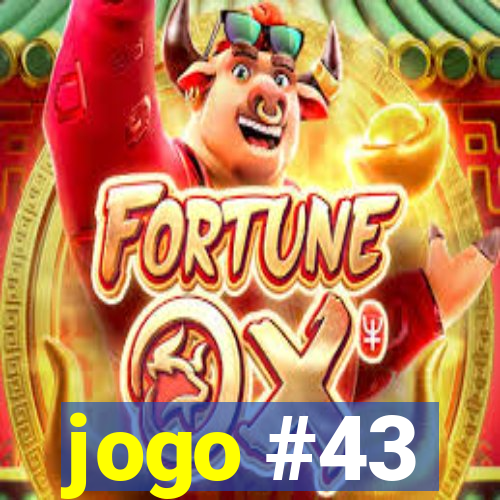 jogo #43