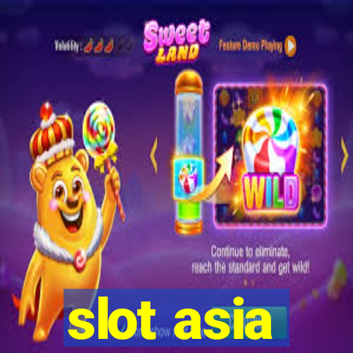 slot asia