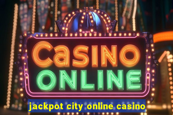 jackpot city online casino