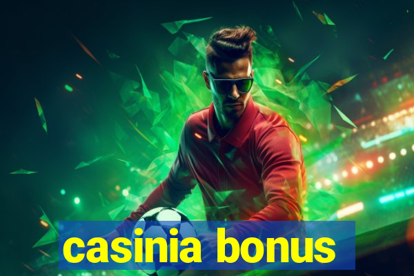 casinia bonus