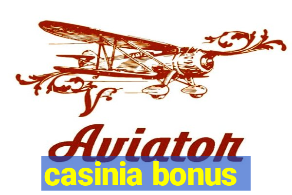 casinia bonus