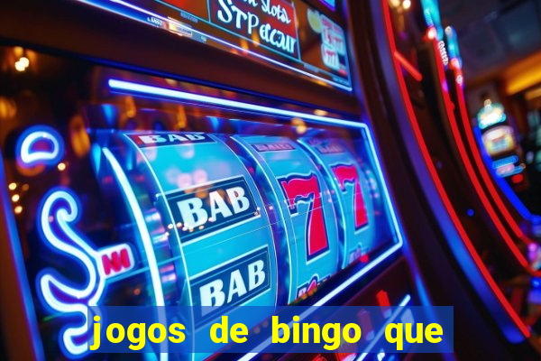 jogos de bingo que ganha dinheiro no pix