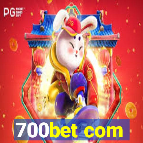 700bet com