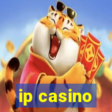 ip casino