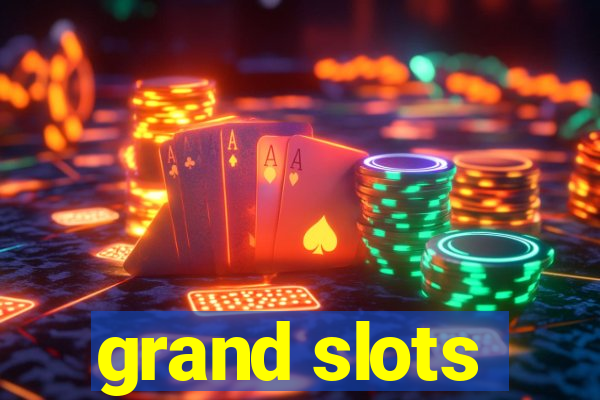 grand slots