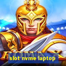 slot nvme laptop