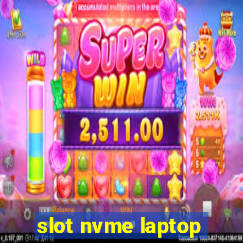 slot nvme laptop