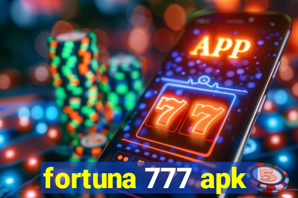 fortuna 777 apk