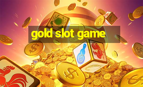 gold slot game