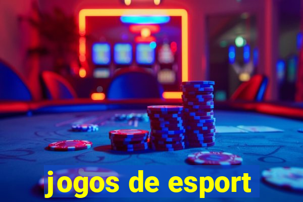 jogos de esport