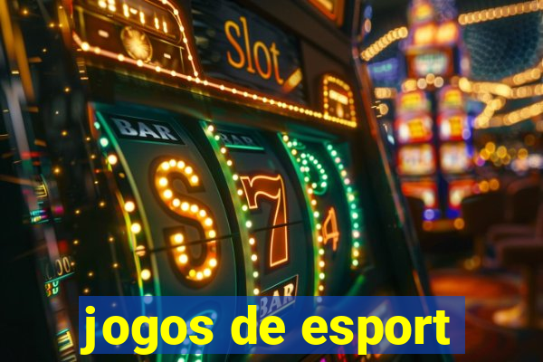 jogos de esport