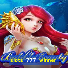 slots 777 winner paga mesmo