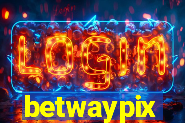 betwaypix