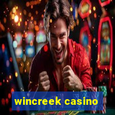 wincreek casino