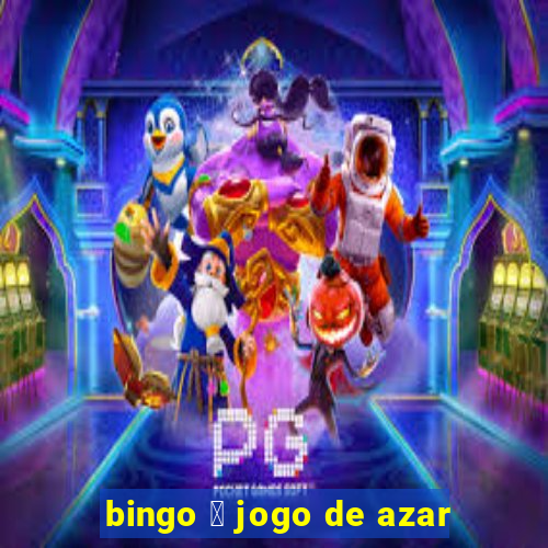 bingo 茅 jogo de azar