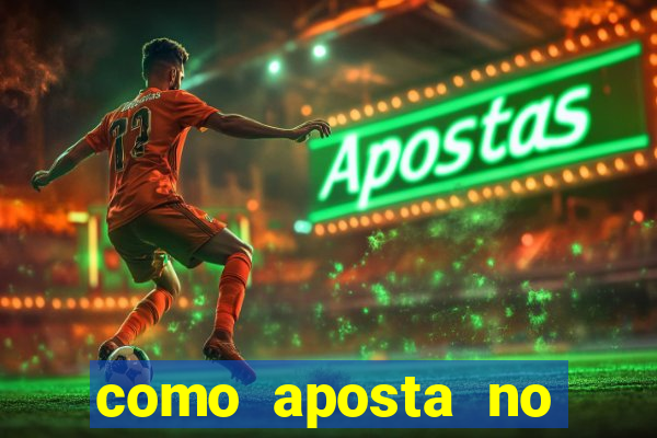 como aposta no jogo do bicho