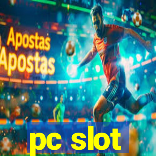 pc slot