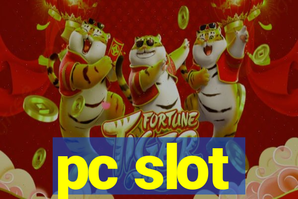 pc slot