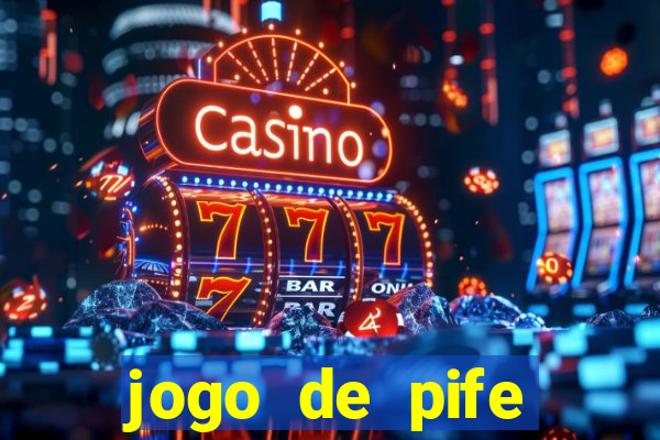 jogo de pife valendo dinheiro