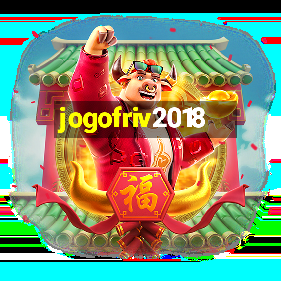 jogofriv2018