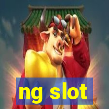 ng slot