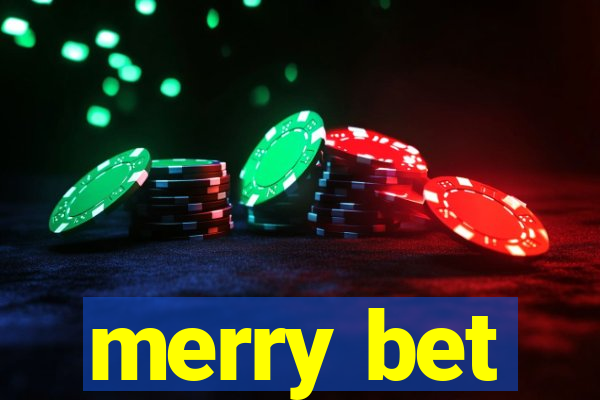 merry bet