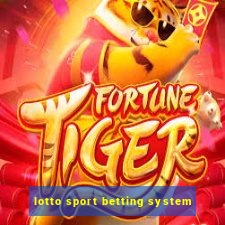 lotto sport betting system