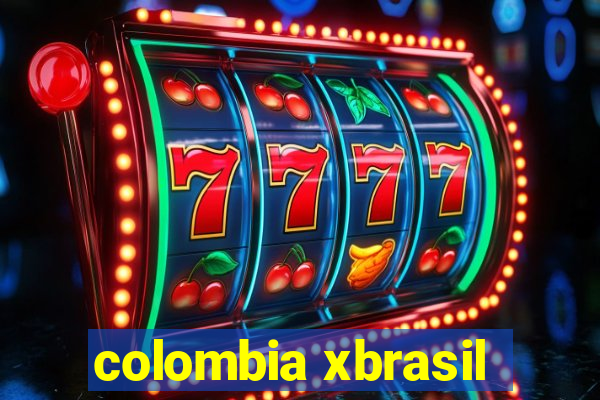 colombia xbrasil