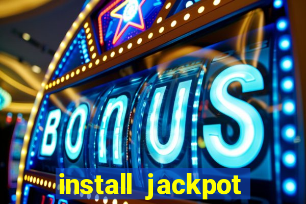 install jackpot party casino slots