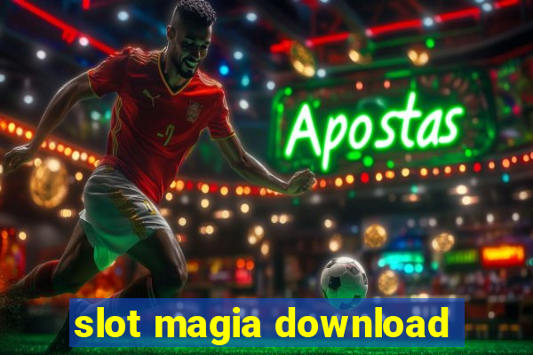 slot magia download