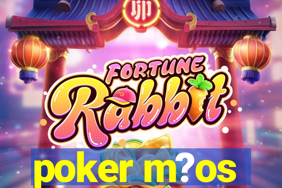 poker m?os