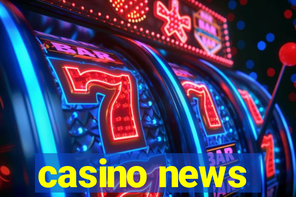 casino news