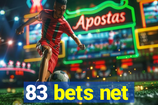 83 bets net