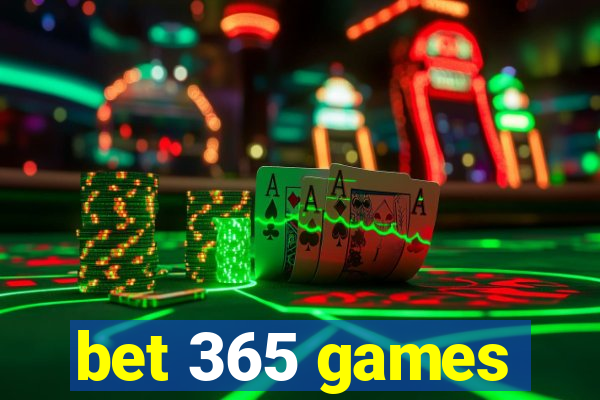 bet 365 games