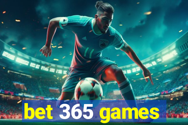 bet 365 games