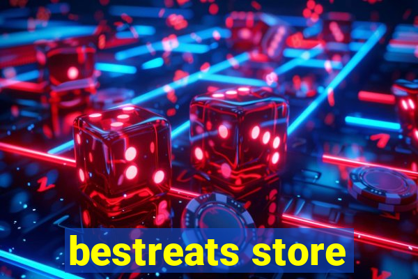 bestreats store