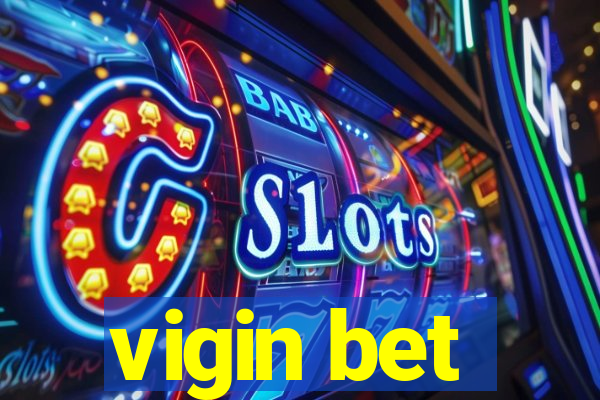 vigin bet