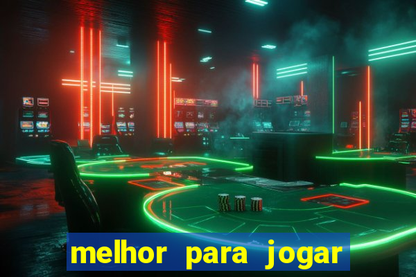 melhor para jogar no tigre