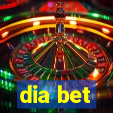 dia bet