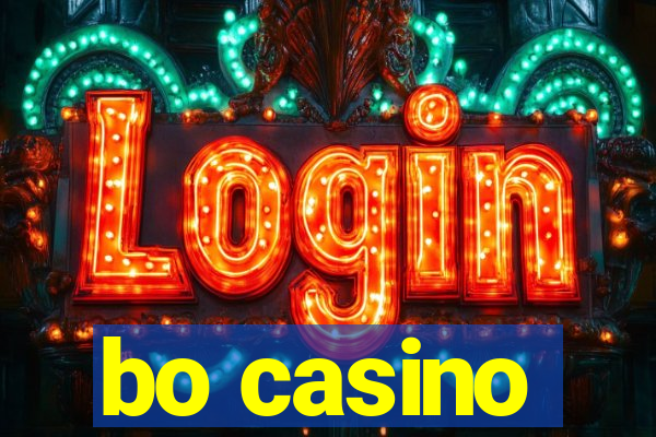 bo casino