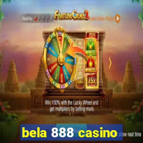 bela 888 casino