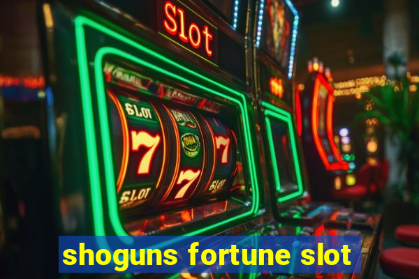 shoguns fortune slot