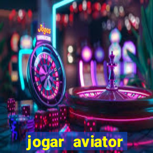 jogar aviator online gratis