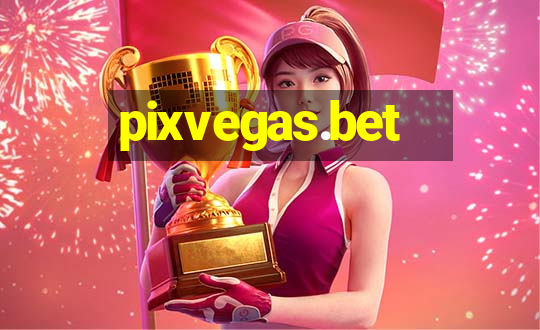 pixvegas.bet