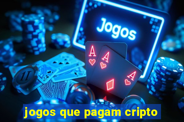 jogos que pagam cripto