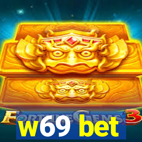 w69 bet