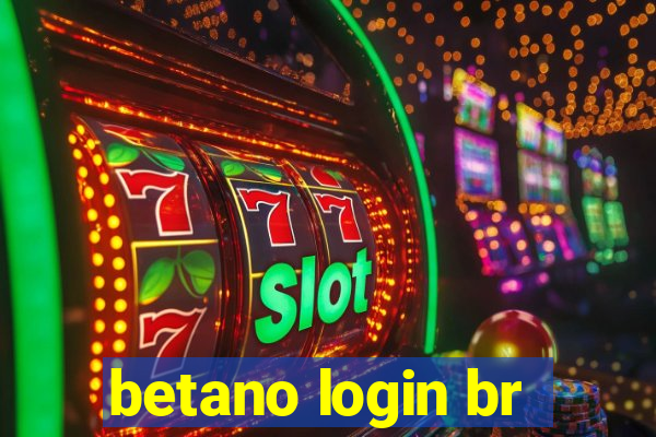 betano login br