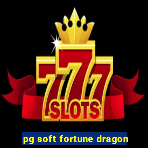 pg soft fortune dragon