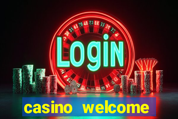 casino welcome bonus no deposit