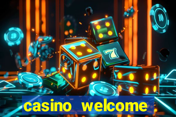 casino welcome bonus no deposit